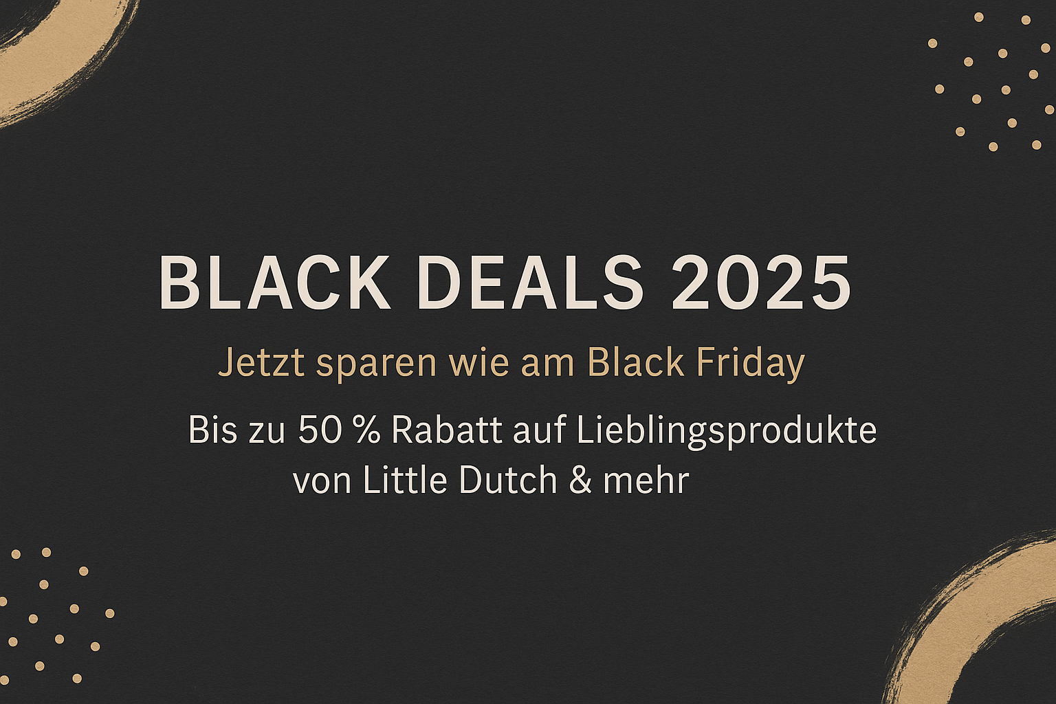 🖤 Black Deals 2025 – Jetzt sparen wie am Black Friday!